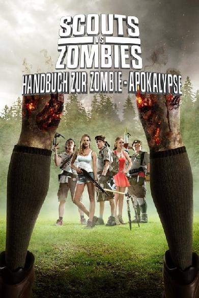 Scouts vs. Zombies - Handbuch zur Zombie-Apokalypse