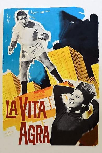 La vita agra