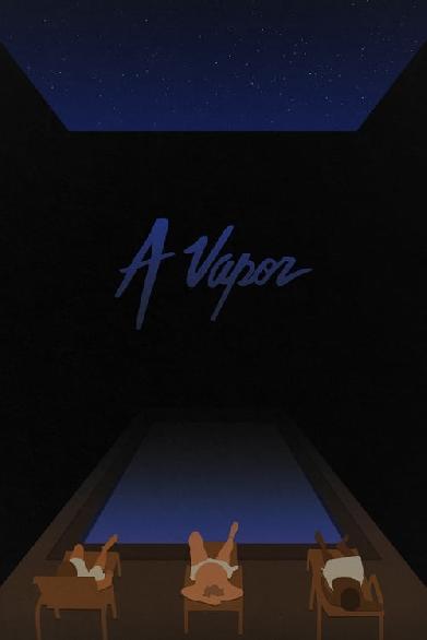 A Vapor