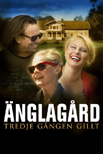 Änglagård - Tredje gången gillt