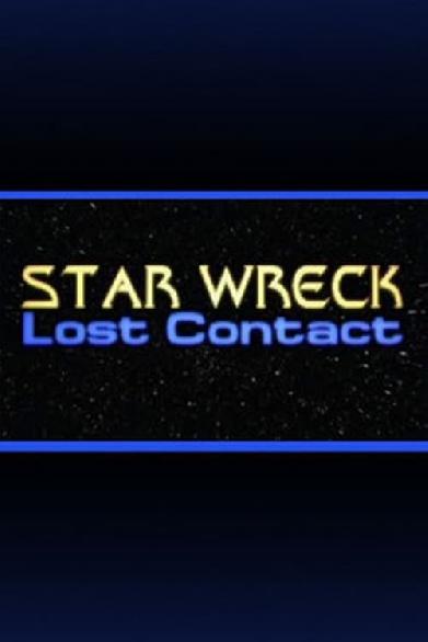 Star Wreck V: Lost Contact