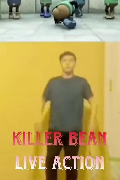 Killer Bean Forever: Live Action