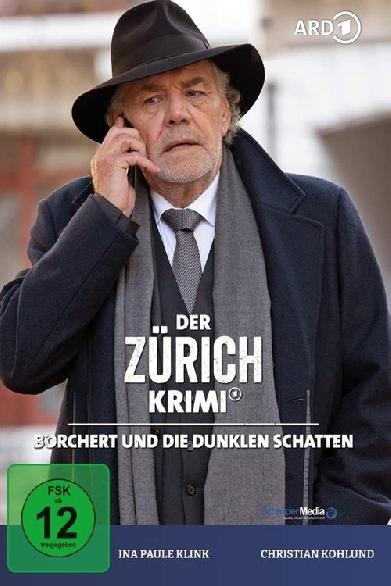 Der Zürich-Krimi: Borchert und die dunklen Schatten