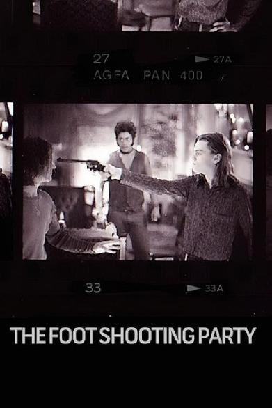 The Foot Shooting Party