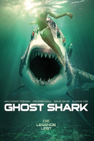 Ghost Shark - Die Legende lebt