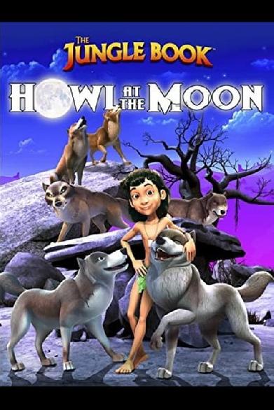 The Jungle Book: Howl at the Moon