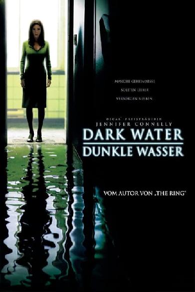 Dark Water - Dunkle Wasser