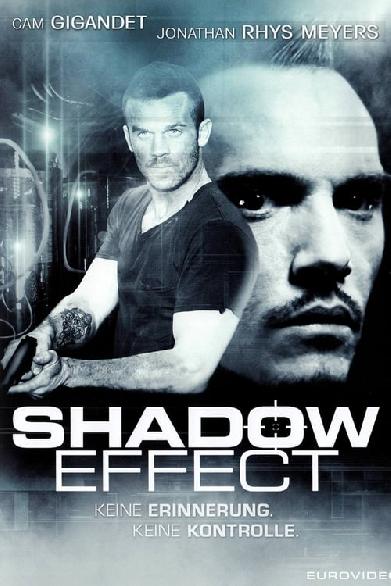 Shadow Effect - Keine Erinnerung. Keine Kontrolle.