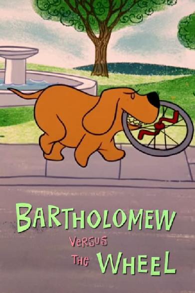 Bartholomew Versus the Wheel