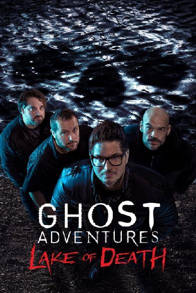 Ghost Adventures: Lake of Death