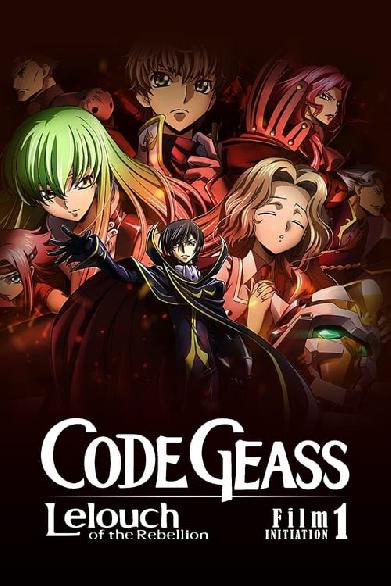 Code Geass: Lelouch of the Rebellion - Initiation