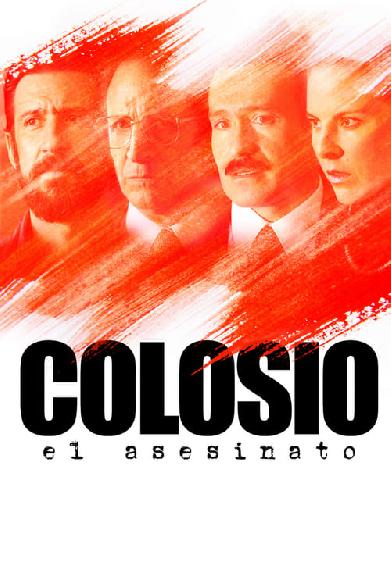 Colosio: El Asesinato