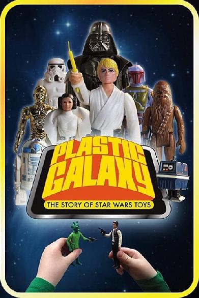 Plastic Galaxy: The Story of Star Wars Toys