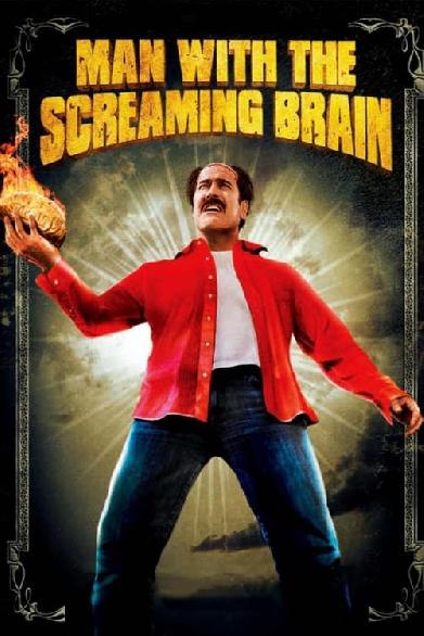 Man With the Screaming Brain