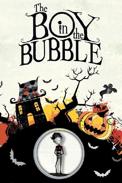 The Boy in the Bubble