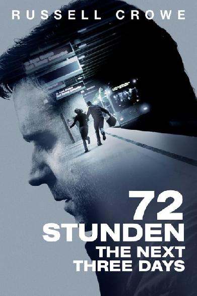 72 Stunden - The Next Three Days