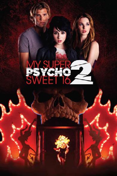 My Super Psycho Sweet 16 - Part 2