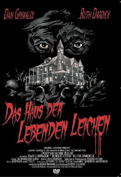 Das Haus der lebenden Leichen