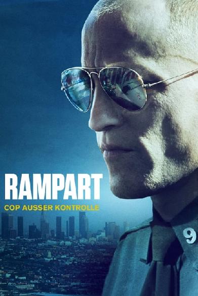 Rampart - Cop außer Kontrolle