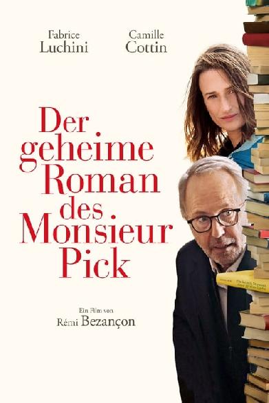 Der geheime Roman des Monsieur Pick