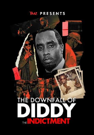 TMZ Presents: The Downfall of Diddy: The Indictment