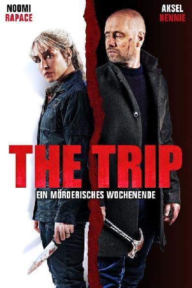 The Trip - Ein mörderisches Wochenende