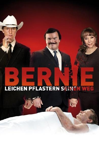 Bernie - Leichen pflastern seinen Weg