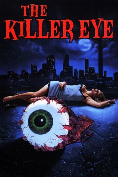 Killer Eye - Experiment des Grauens