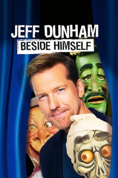 Jeff Dunham: Beside Himself