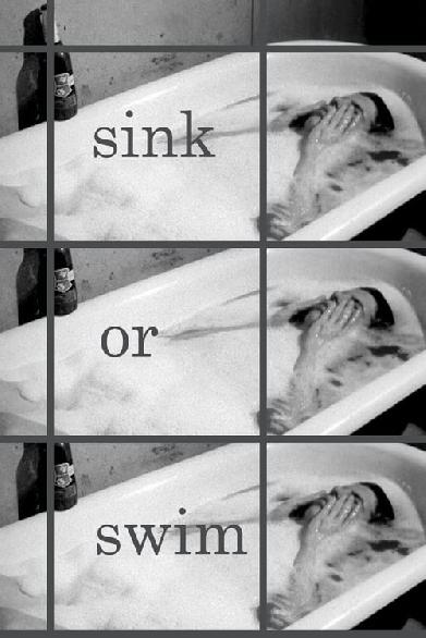 Sink or Swim