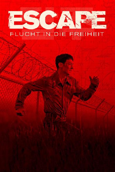 Escape: Flucht in die Freiheit