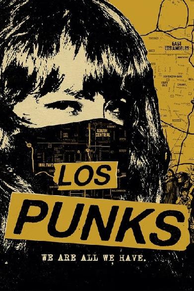 Los Punks: We Are All We Have