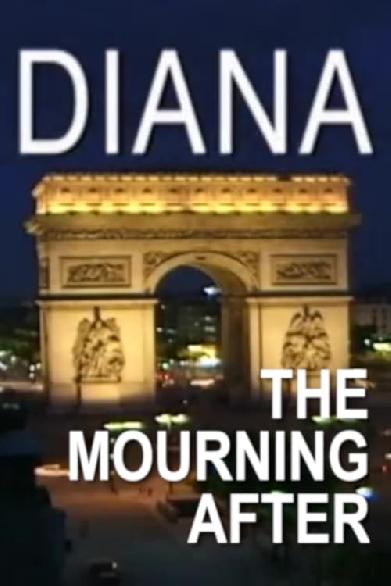 Princess Diana: The Mourning After