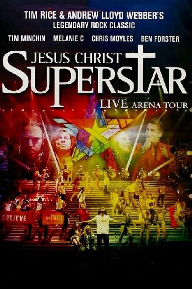 Jesus Christ Superstar: Live Arena Tour 2012