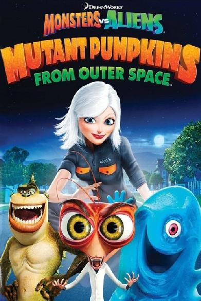 Monsters vs. Aliens Mutanten Kürbisse aus dem Weltall