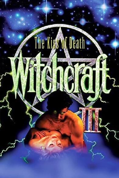 Witchcraft III: Der Kuss des Todes