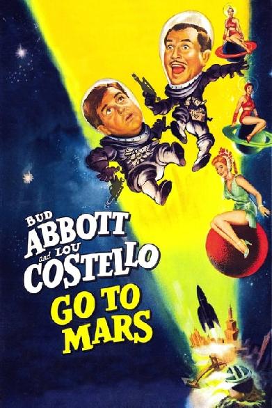 Abbott and Costello Go to Mars