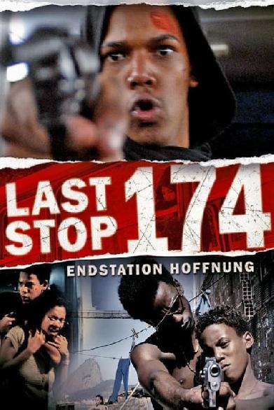 Last Stop 174 - Endstation Hoffnung