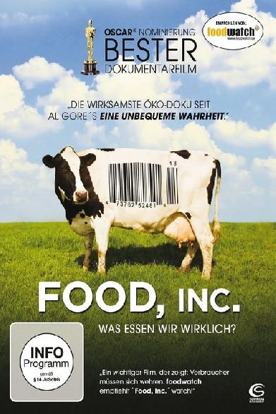 Food, Inc. - Was essen wir wirklich?