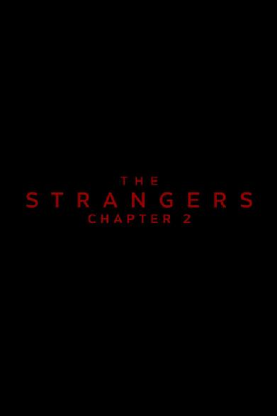 The Strangers: Chapter 2