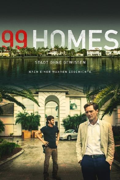 99 Homes - Stadt ohne Gewissen