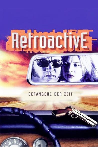 Retroactive - Gefangene der Zeit