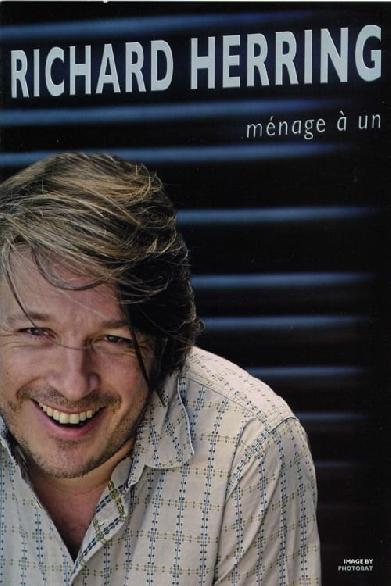 Richard Herring: Ménage à Un