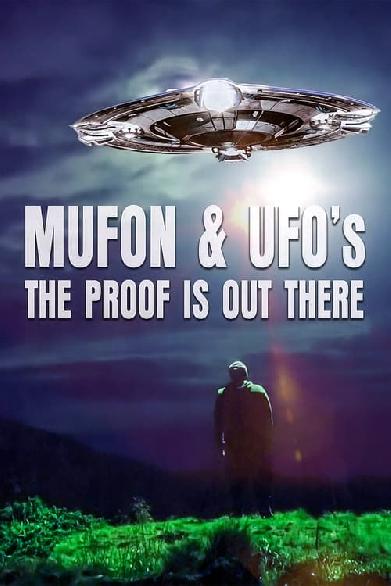 Mufon and Ufos: The Proof Is Out There