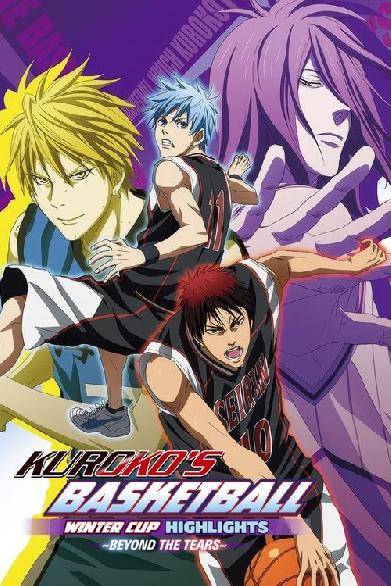 Kuroko’s Basketball - Winter Cup Highlights Movie 2 Beyond the Tears