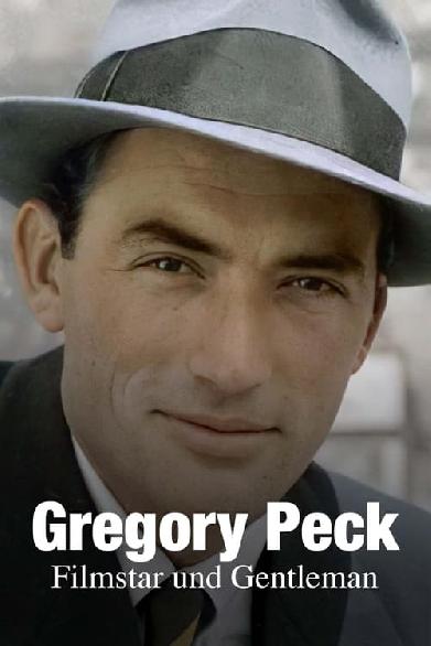 Gregory Peck - Filmstar und Gentleman