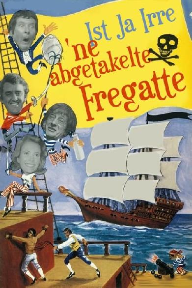 Ist ja irre - 'ne abgetakelte Fregatte