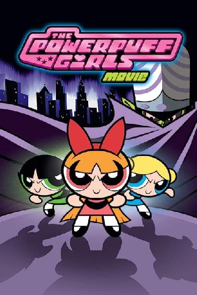 The Powerpuff Girls Movie