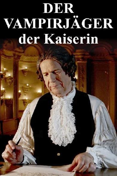 Der Vampirjäger der Kaiserin