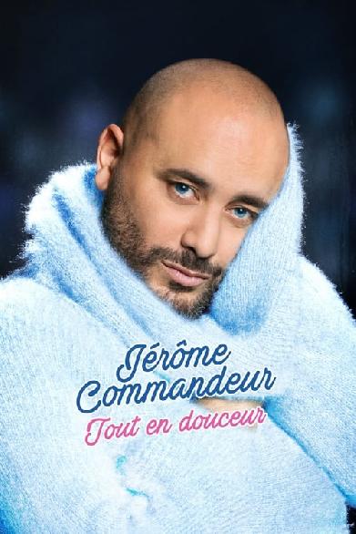 Jérôme Commandeur - Tout en douceur